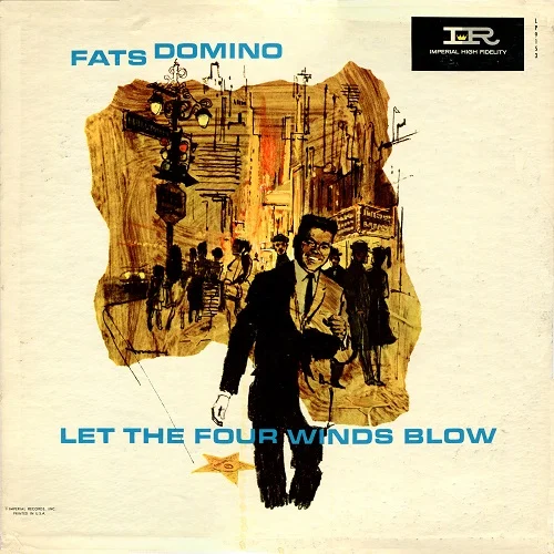 Fats Domino – Let The Four Winds Blow (1961)