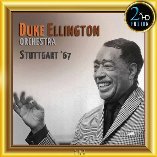 Duke Ellington Orchestra - Stuttgart '67 (2020)