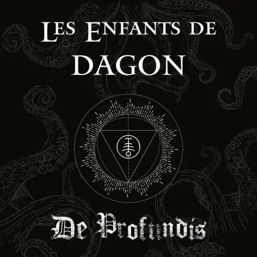 Les Enfants De Dagon - De Profundis (2022)