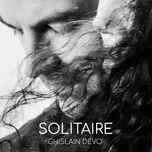 GHISLAIN DEVO - SOLITAIRE (2022)