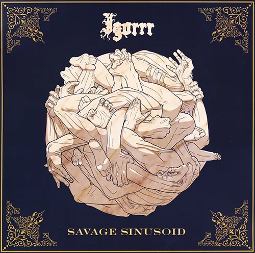 Igorrr - Savage Sinusoid (2017)