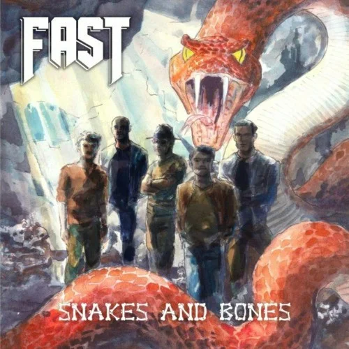 Fast - Snakes And Bones (2022)