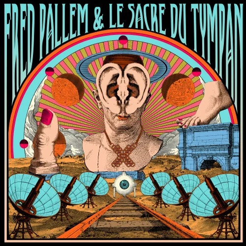 Fred Pallem & Le Sacre du Tympan - X (2022)