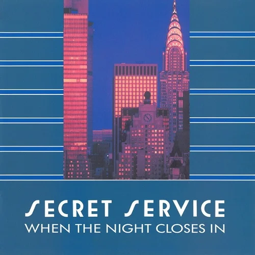 Secret Service - When The Night Closes In (1985)