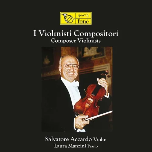 Laura Manzini · Salvatore Accardo - I Violinisti Compositori (The Violin Composers) (2022)