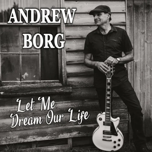 Andrew Borg - Let Me Dream Our Life (2022)