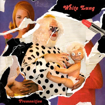 White Lung - Premonition (2022)