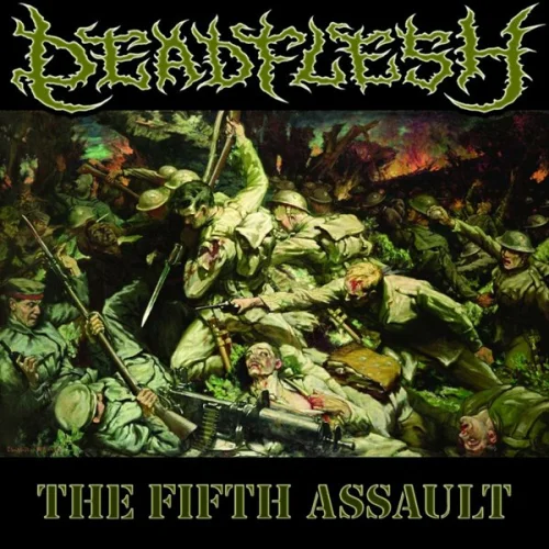 Deadflesh - The Fifth Assault (2022)