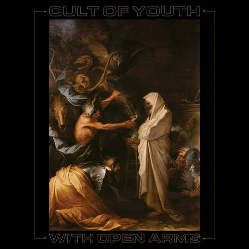 Cult Of Youth - With Open Arms (2022)