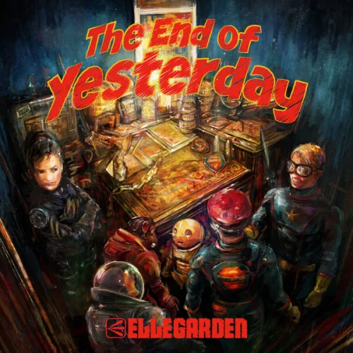Ellegarden - The End of Yesterday (2022)