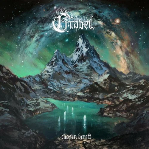 Citadel - Chosen Bereft (2022)