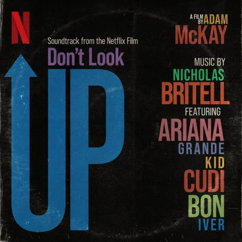 Не смотрите наверх / Don't Look Up (OST) (2021)