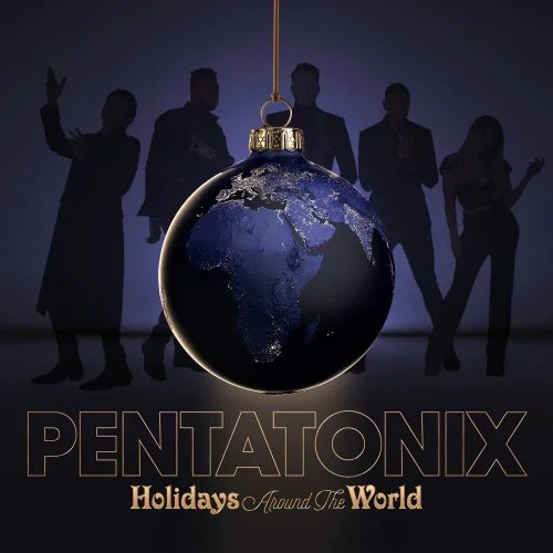 Pentatonix - Holidays Around the World (2022)