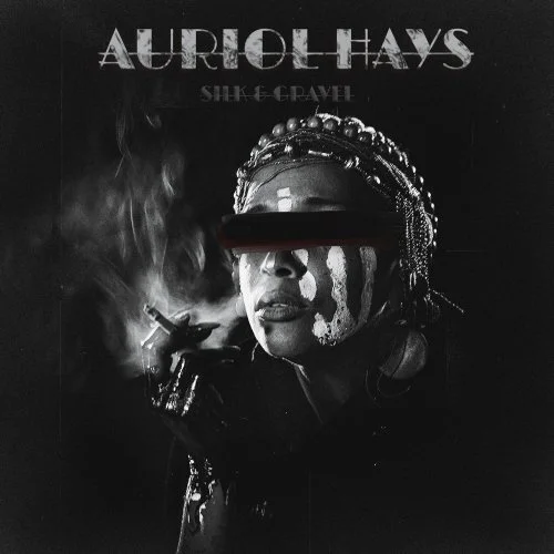 Auriol Hays - Silk & Gravel (2022)