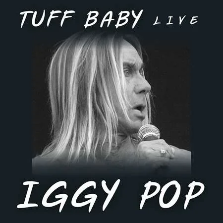 Iggy Pop - Tuff Baby (2022)