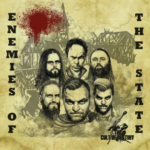 The Cult Of Destiny - Enemies of the State (2022)