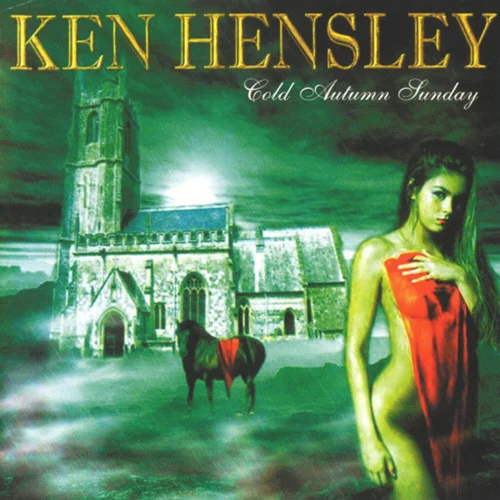Ken Hensley - Cold Autumn Sunday (2023)