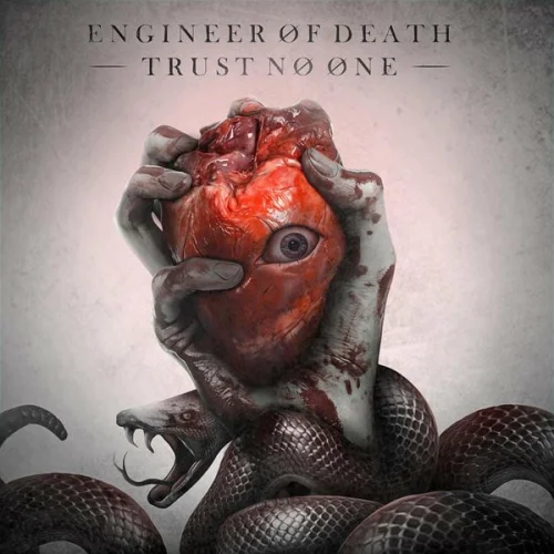 Engineer Of Death - Trust No One (2023)