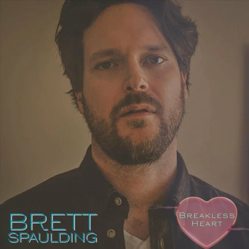 Brett Spaulding - Breakless Heart (2023)