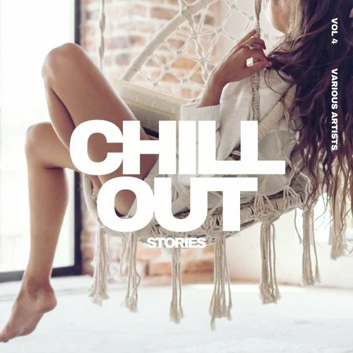 Chill out Stories [Vol. 4] (2023)
