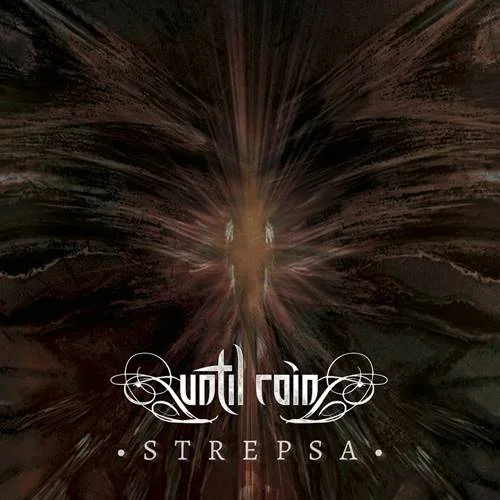 Until Rain - Strepsa (2023)