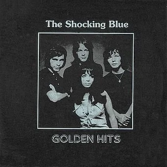 The Shocking Blue – Golden Hits (1991)
