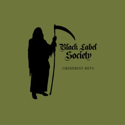 Black Label Society - Grimmest Hits (2018/2023)