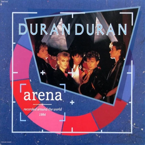 Duran Duran - Arena (1984)