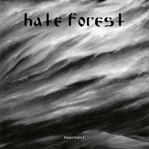 Hate Forest - Innermost (2022)