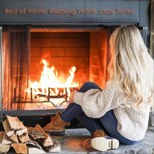 Best of Winter Relaxing Warm Jazzy Tunes (2023)