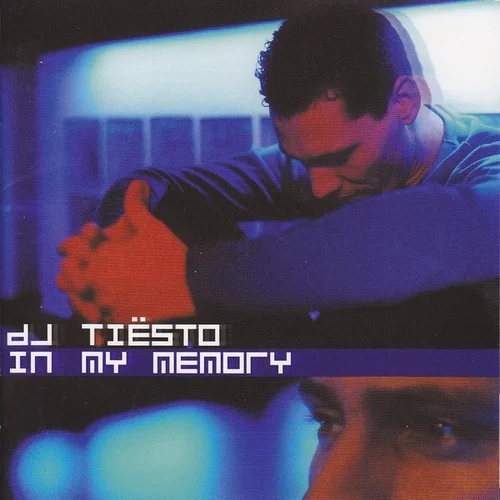 DJ Tiësto – In My Memory (2001)