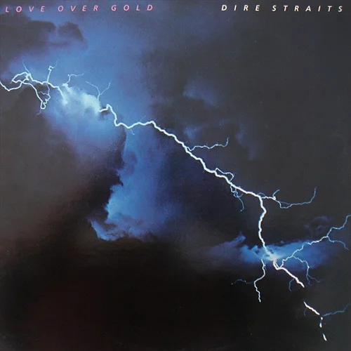 Dire Straits - Love Over Gold (1982)