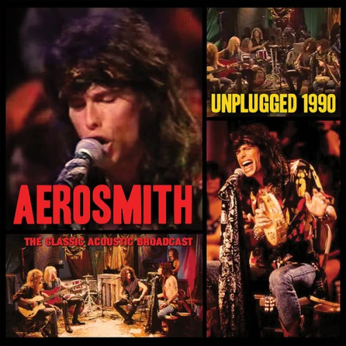 Aerosmith - Unplugged 1990 (The Classic Acoustic Broadcast) (2017)
