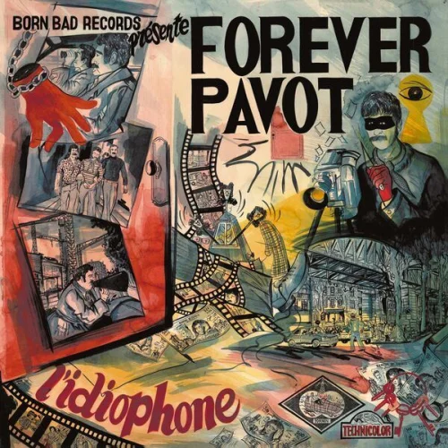 Forever Pavot - L'idiophone (2023)