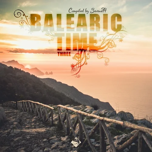 Balearic Time, Three (Compiled by Seven24) (2023)
