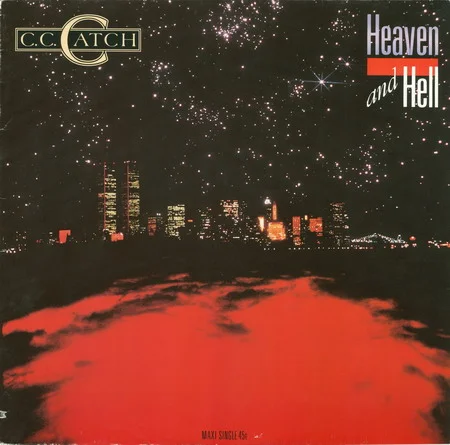C.C. Catch - Heaven And Hell (Maxi Single) (1986)
