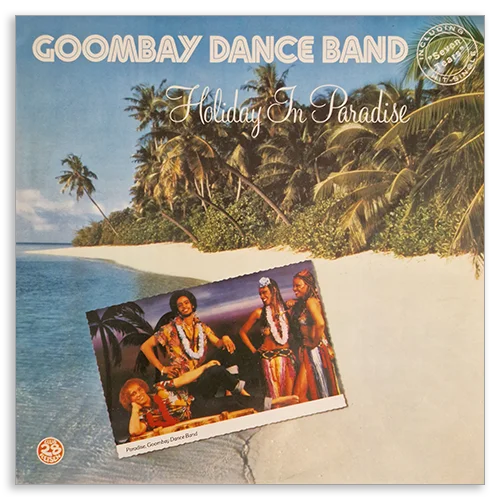 Goombay Dance Band - Holiday In Paradise (1981)