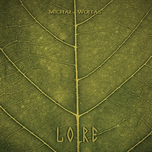 Michał Wojtas - Lore (2023)