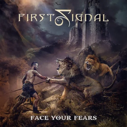 First Signal - Face Your Fears (2023)