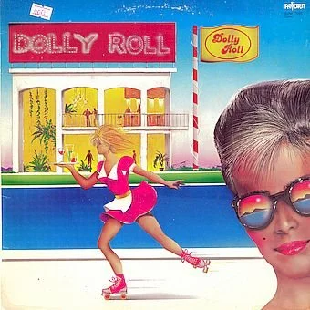 Dolly Roll – Dolly Roll/Happy Coctail (1985)