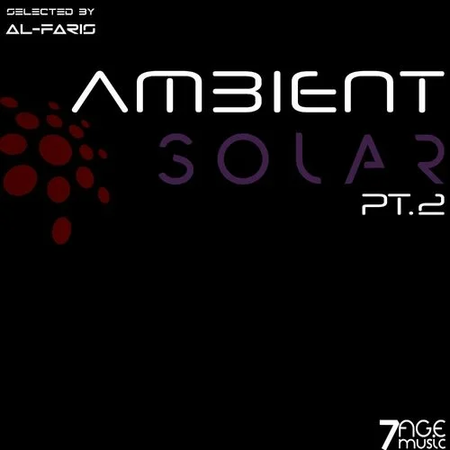 Ambient Solar, Pt. 2 (Selected by AL-Faris) (2023)