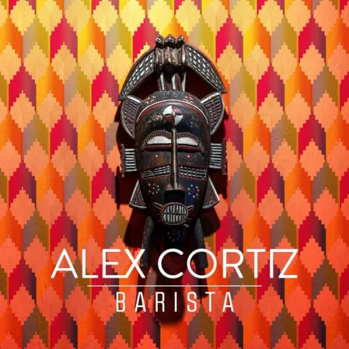 Alex Cortiz - Barista (2022)
