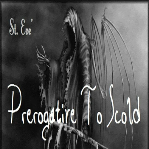St. Eve' - Prerogative to Scold (2023)