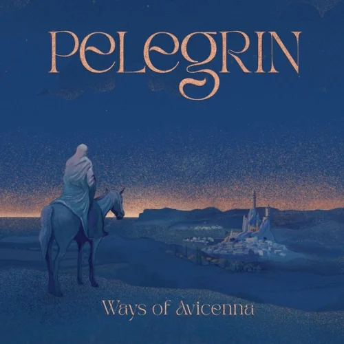 Pelegrin - Ways of Avicenna (2023)