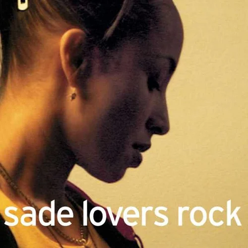 Sade - Lovers Rock (2000/2010)