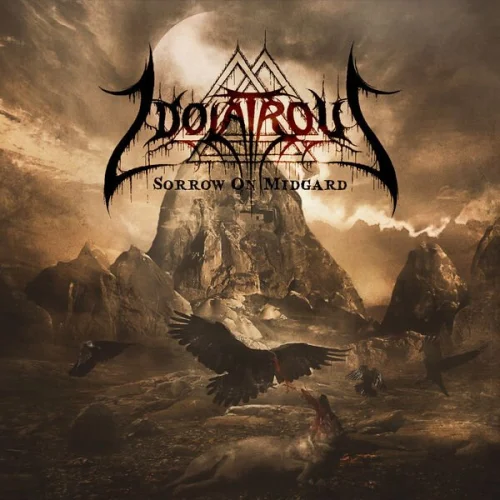 Idolatrous - Sorrow on Midgard (2023)