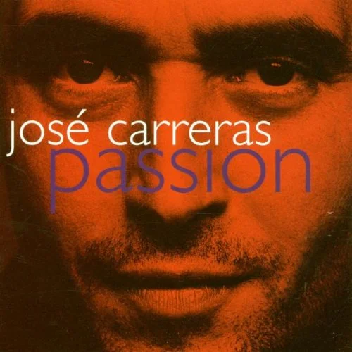 Jose Carreras - Passion \ The Angel Orchestra of London;conducted by Michael Reed, John Cameron & David Firman (1996)