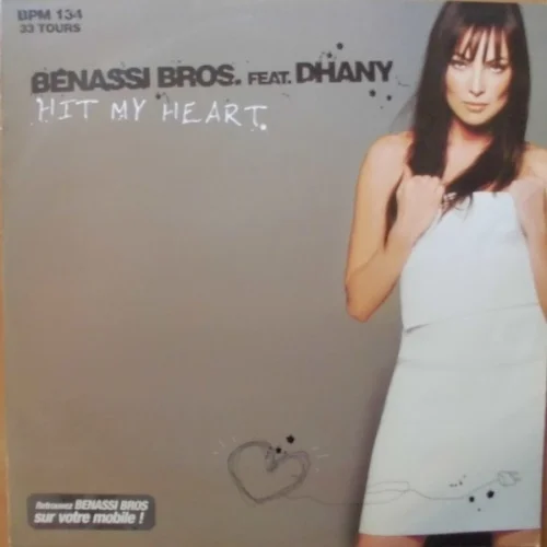 Benassi Bros. feat. Dhany - Hit My Heart (2004)