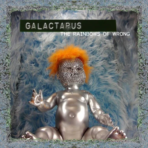 Galactapus - The Rainbows of Wrong (2023)