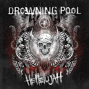 Drowning Pool - Hellelujah (2016)